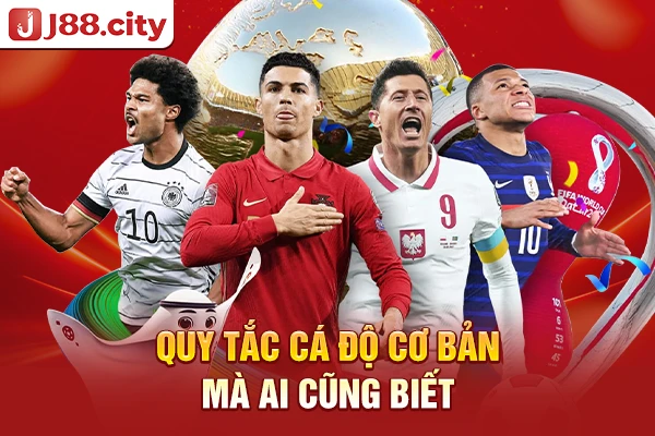 Quy tắc cá độ cơ bản mà ai cũng biết